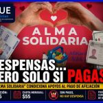 PROMETEN AYUDA PERO COBRAN POR ELLA: LAS DUDAS SOBRE «ALMA SOLIDARIA » Y SU ESQUEMA DE AFILIACIÓN.