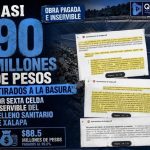 CASI 90 MILLONES DE PESOS «TIRADOS A LA BASURA» POR SEXTA CELDA INSERVIBLE DEL RELLENO SANITARIO DE XALAPA.